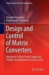 Design and Control of Matrix Converters