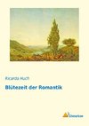 Blütezeit der Romantik