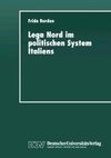 Lega Nord im politischen System Italiens