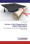 Voices of the Oppressed in Higher Education