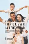 42 Recetas De Comidas Para Impulsar La Fertilidad