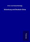 Schantung und Deutsch-China