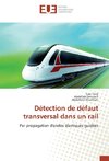 Détection de défaut transversal dans un rail