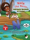 Nola The Nurse® Math/English Worksheets for Preschool Vol. 5