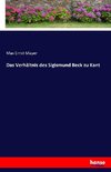 Das Verhältnis des Sigismund Beck zu Kant