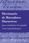 Diccionario de Marcadores Discursivos para estudiantes de español como segunda lengua