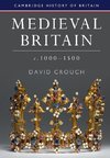 Medieval Britain, c.1000-1500