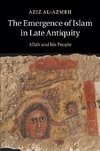 The Emergence of Islam in Late Antiquity