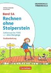 Rechnen ohne Stolperstein - Neubearbeitung Band 5A - Zahlenraum bis 1000 +/- ohne Übergänge