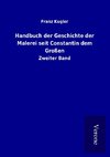 Handbuch der Geschichte der Malerei seit Constantin dem Großen