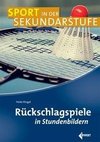 Rückschlagspiele in Stundenbildern