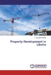 Property Development in Liberia