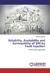 Reliability, Availability and Serviceability of S/W-by Fault Injection