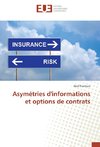 Asymétries d'informations et options de contrats