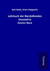 Lehrbuch der Darstellenden Geometrie