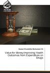 Value for Money:Improving Health Outcomes from Expenditure on Drugs