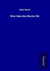 Eine Idee des Doctor Ox