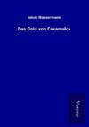 Das Gold von Caxamalca