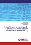 Evaluation of pre and post - emergence herbicides in Gram (Cicer arietinum L.)