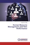 Human Resource Management and Firm Performance