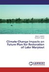 Climate Change Impacts on Future Plan for Restoration of Lake Maryiout