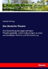 Das deutsche Theater