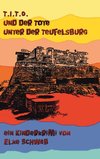 T.I.T.O. - und der Tote unter der Teufelsburg