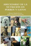 Abecedario de la Nutrición en Perros y Gatos