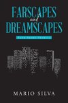 Farscapes and Dreamscapes