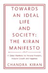 TOWARDS AN IDEAL LIFE AND SOCIETY