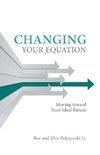 Changing Your Equation