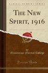 College, M: New Spirit, 1916 (Classic Reprint)