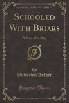 Author, U: Schooled With Briars