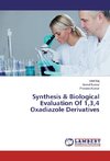 Synthesis & Biological Evaluation Of 1,3,4 Oxadiazole Derivatives