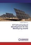 ICT Infrastructural development in the developing world