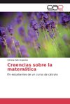 Creencias sobre la matemática