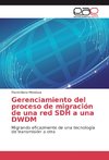 Gerenciamiento del proceso de migración de una red SDH a una DWDM