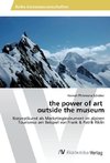 the power of art outside the museum