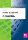 Konzeption und prototypische Umsetzung eines BI-Systems zur Unterstützung des IT-Change-Managements