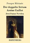 Der doppelte Irrtum / Arsène Guillot