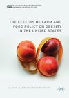 The Effects of Farm and Food Policy on Obesity in the United States