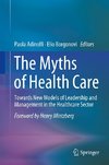 The Myths of Health Care