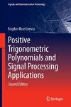 Positive Trigonometric Polynomials and Signal Processing Applications