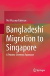 Bangladeshi Migration to Singapore