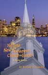 The Nature of the New Testament Church on Earth - A Study Guide