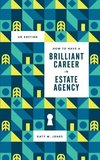 How to have a Brilliant Career in Estate Agency