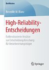 High-Reliability-Entscheidungen