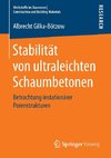 Stabilität von ultraleichten Schaumbetonen