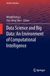 Data Science and Big Data: An Environment of Computational Intelligence