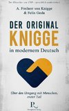 Der Original-Knigge in modernem Deutsch